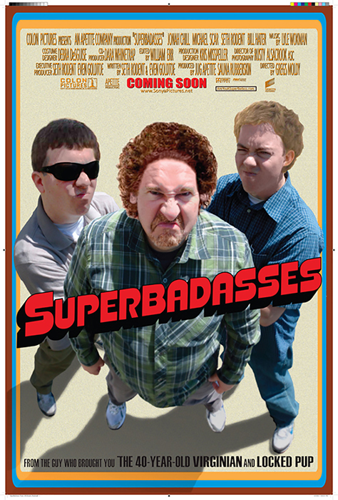 Superbadasses Poster - Sometimes I just want to play around so I mocked up a new poster based on the hit movie, "Superbad". I used Adobe Photoshop.